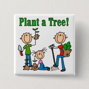 Plant a Tree T-shirts and Gifts 15 Cm Square Badge