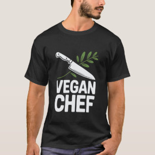 Plant-Based Chef Knife Cook Vegan Vegetarian Cooki T-Shirt