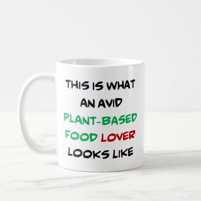 plant-based food lover, avid coffee mug (Left)