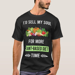 Plant Based Vegan Vegetarian Veganism Meatless T-Shirt