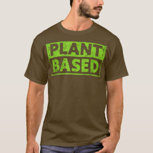 Plant Based Vegetable Vegetarian Plant Funny Vega T-Shirt
