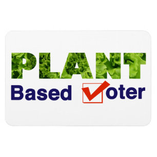 Plant Based Voter Magnet