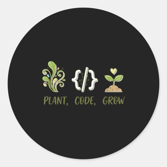 Plant code grow programming gardening design  classic round sticker (Front)