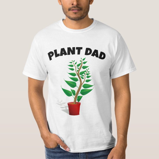 PLANT DAD T-SHIRT T-SHIRTS TEES (Front)