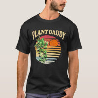 Plant Daddy Nature Botanical Gardener Plant Dad Ga