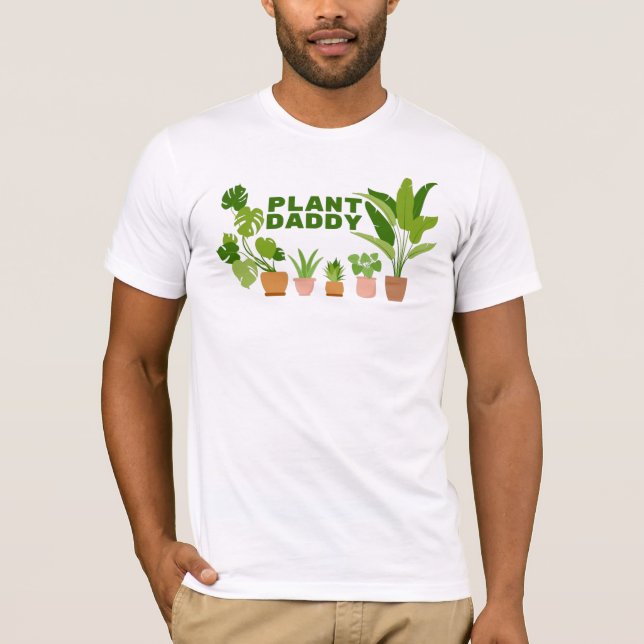 Plant Daddy T-shirt | Gifts for Plant Lovers (Front)