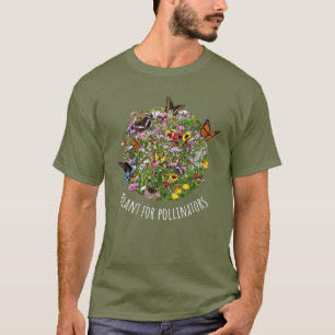 Plant for Pollinators T-Shirt