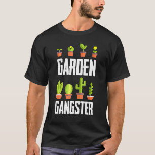 Plant Garden Gangster Gardening Houseplant T-Shirt