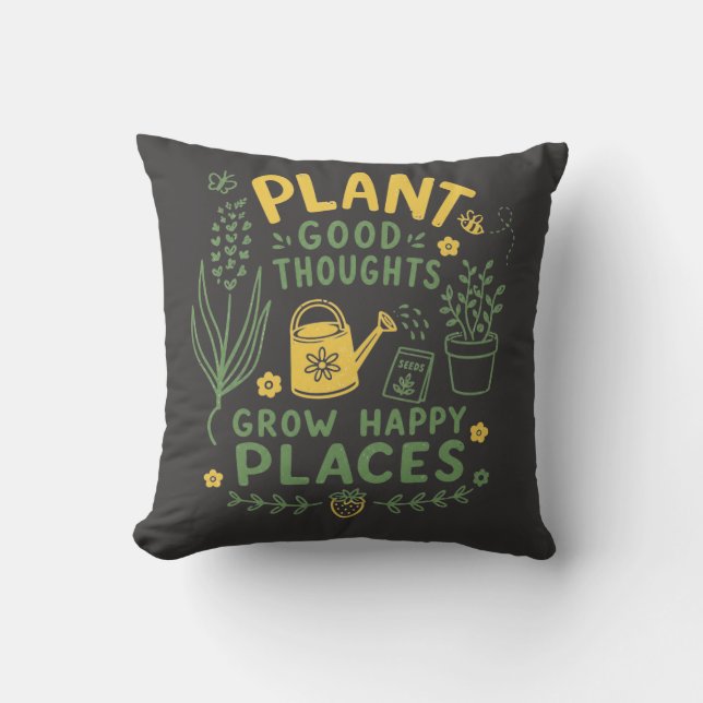 Plant Good Thoughts Garden Aesthetic Cushion (Front)