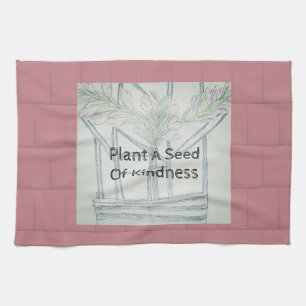 Plant Kindness    Tea Towel