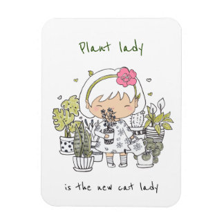 Plant Lady/ Funny Quote Magnet