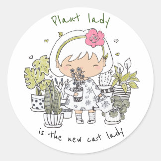 Plant Lady Is The New Cat Lady/ Funny Quote Classic Round Sticker