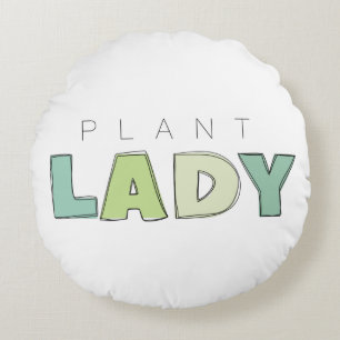 Plant Lady Round Pillow