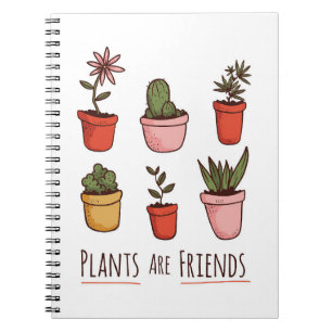 Plant Lover Plants Are Friends Notebook