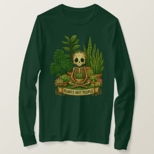Plant Lover Skeleton   Plants Not People   Gothic  T-Shirt
