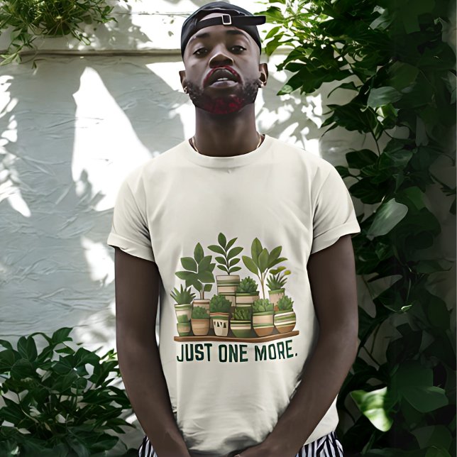 Plant Lover T-Shirt - JUST ONE MORE Minimalist Pla (Creator Uploaded)