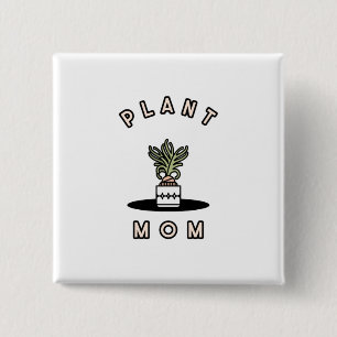 Plant Mom 15 Cm Square Badge