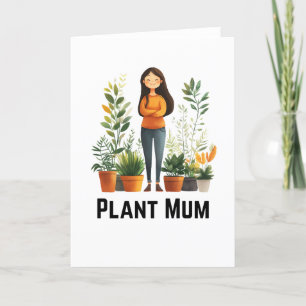 Plant Mom Greetings Card