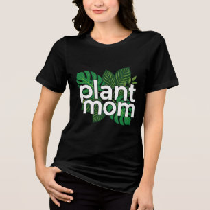 Plant Mom Modern Block Lettering Tropical Monstera Tri-Blend Shirt