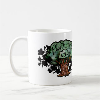 Plant More Trees Coffee Mug