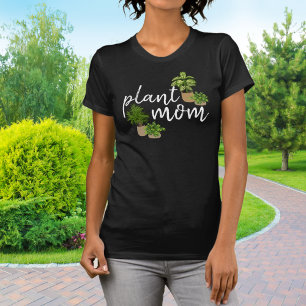 Plant Mum Funny T-Shirt