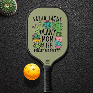 Plant Mum Life Prickly but Pretty Cactus Pickleball Paddle
