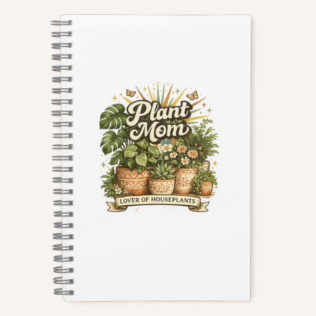 Plant Mum Lover of Houseplants Notebook Journal (Front)