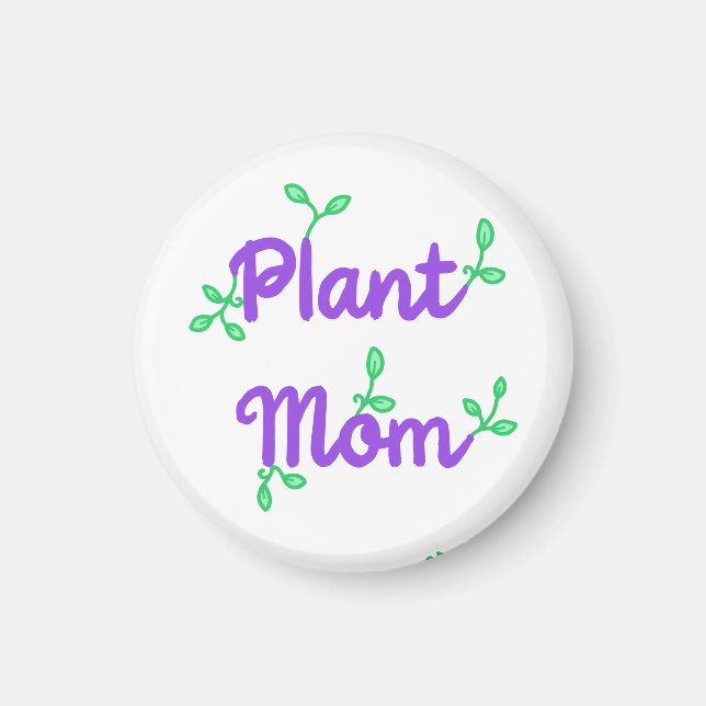 Plant Mum Magnet (Front)