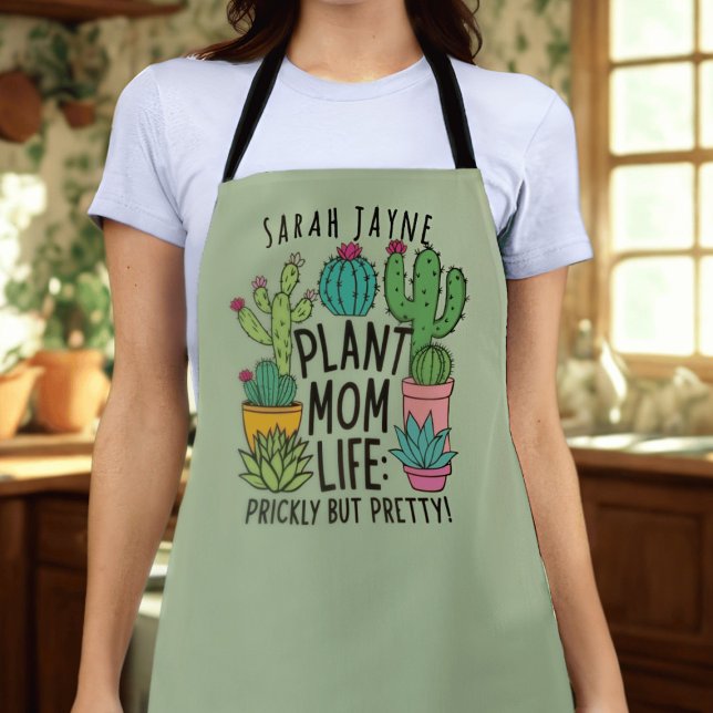 Plant Mum Prickly but Pretty Sage Green Apron (Prickly but you are pretty! If you live the Plant Mom Life, this is the apron for you. Add your name)