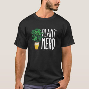 Plant Nerd Indoor Gardening Houseplant Enthusiast T-Shirt