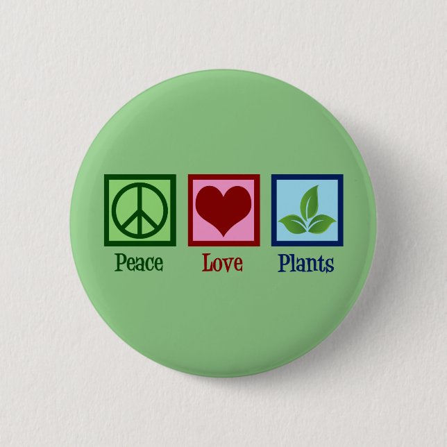 Plant Nursery Peace Love Plants Cute Green 6 Cm Round Badge (Front)