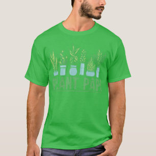 Plant Papi Daddy Father Gardener Gardening Fathers T-Shirt
