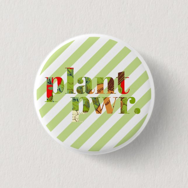 Plant Power Classic  3 Cm Round Badge (Front)
