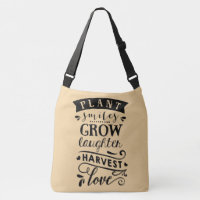 Plant Smile Grow Laughter Harvest Love Bag