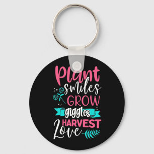 Plant Smiles Grow Giggles Love Key Ring