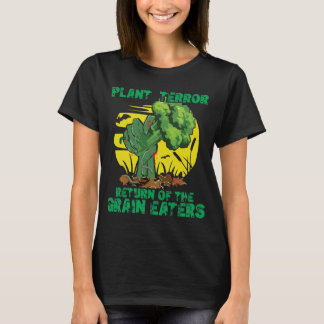 PLANT TERROR! T-Shirt