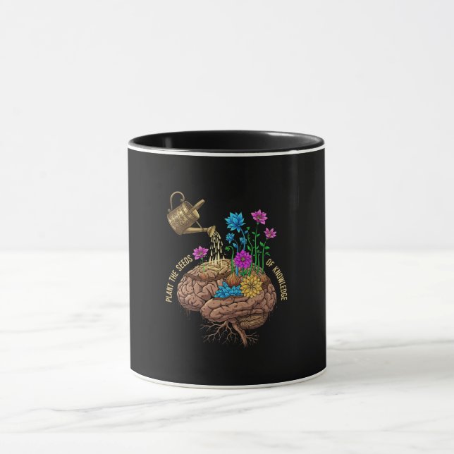 Plant the Seeds of Knowledge | Inspirational Brain Mug (Center)