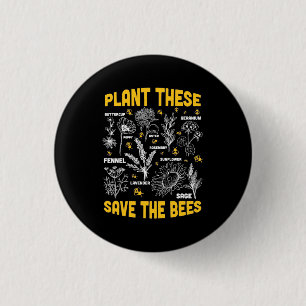 Plant These Save The Bees 3 Cm Round Badge