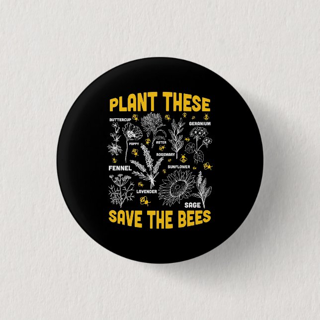 Plant These Save The Bees 3 Cm Round Badge (Front)