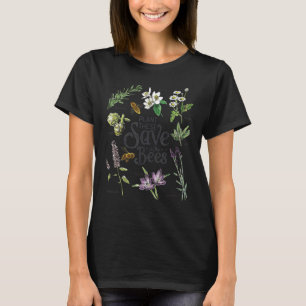 Plant These Save The Bees Botanical Art T-Shirt