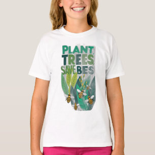 Plant Trees, Save Bees T-Shirt