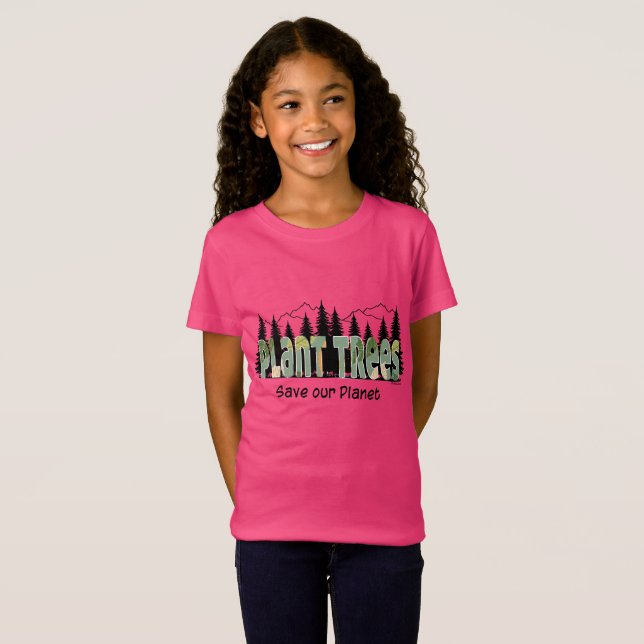 Plant Trees - Save our Planet,  Pink T-Shirt (Front Full)