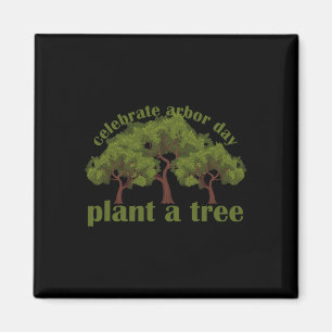 Plant Trees Von Arbor Day Be An Environmentalist 1 Magnet