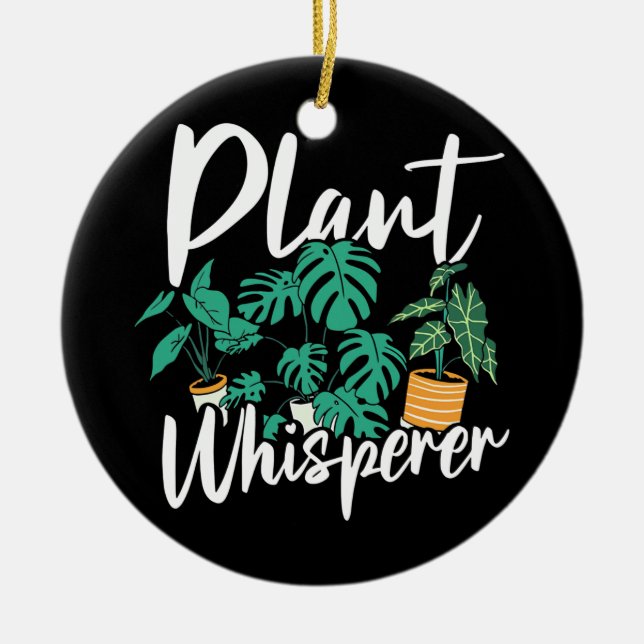 Plant Whisperer Funny Hobby Gardening Gardener Ceramic Tree Decoration (Front)