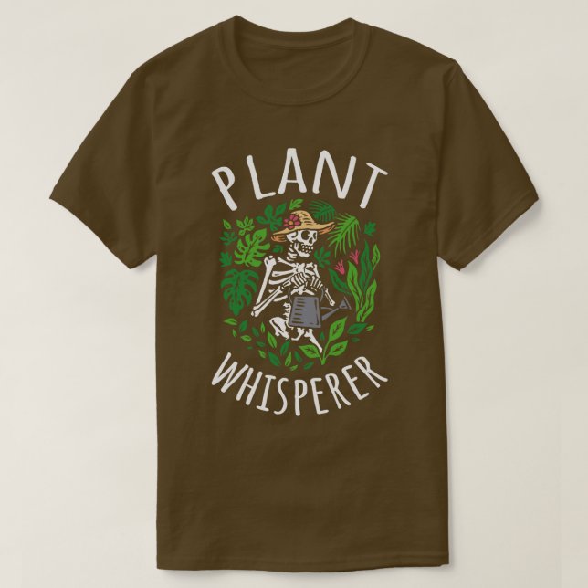 Plant Whisperer VI T-Shirt (Design Front)