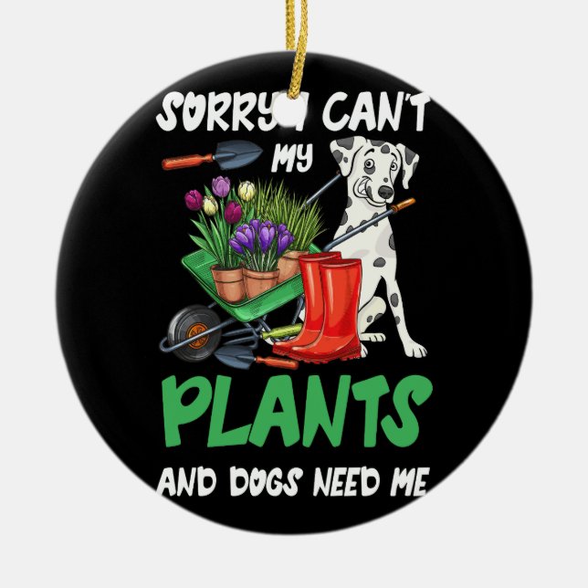 Plants and Dog Lover Gardener Funny Gardening and  Ceramic Tree Decoration (Front)