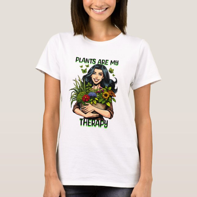 Plants are my Therapy | Funny Plant Addict T-Shirt (Front)