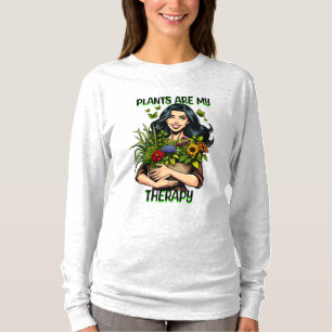 Plants are my Therapy Funny Plant Addict T-Shirt