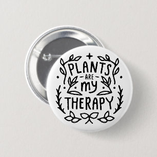 Plants are my therapy plant mum quotes 6 cm round badge