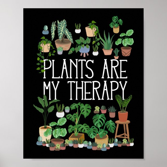 Plants Are My Therapy Poster (Front)